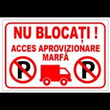 Indicator pentru interzicere nu blocati acces aprovizionare marfa