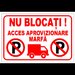 Indicator pentru interzicere nu blocati acces aprovizionare marfa